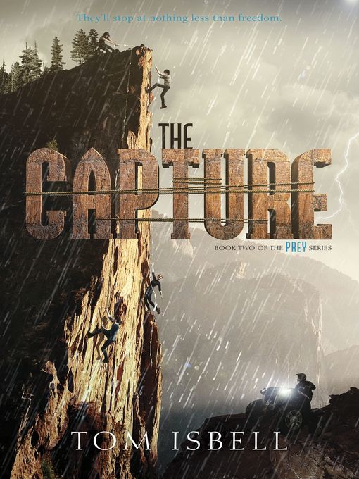 Title details for The Capture by Tom Isbell - Available